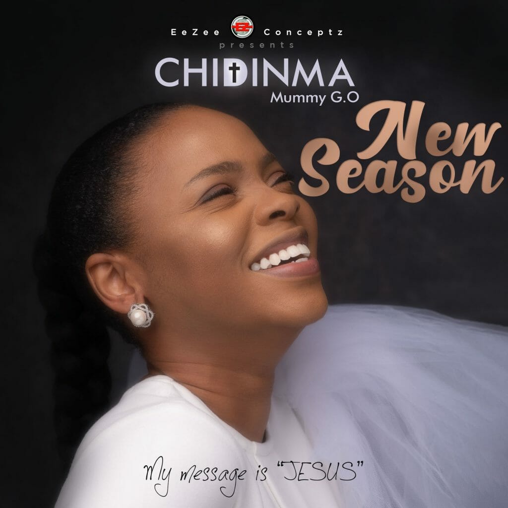 Chidinma Drops Debut Gospel EP, ‘New Season’; Visuals For ‘Jesus The Son Of God’