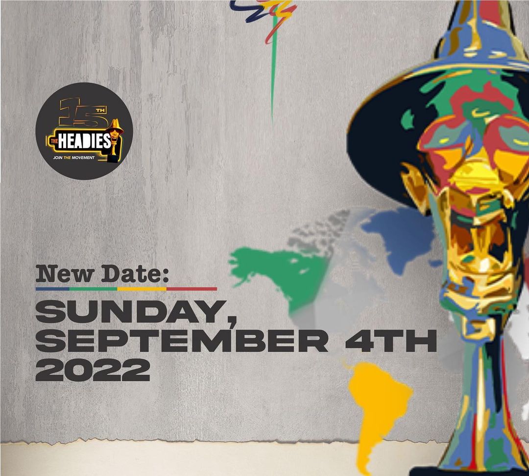 BREAKING: Headies Awards Organisers Announce New Date For 2022 Edition