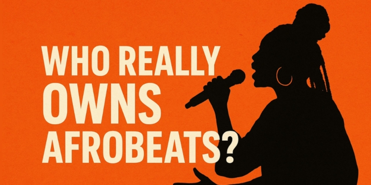 Who really own afrobeats? The battle for genre identity