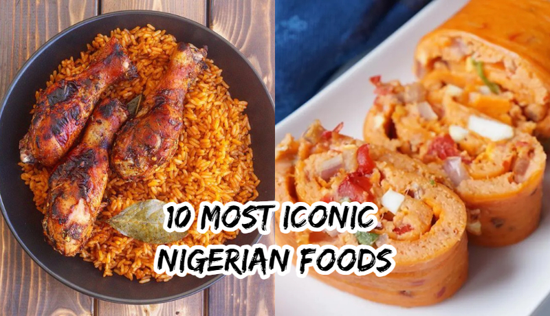 10 Most Iconic Nigerian Foods