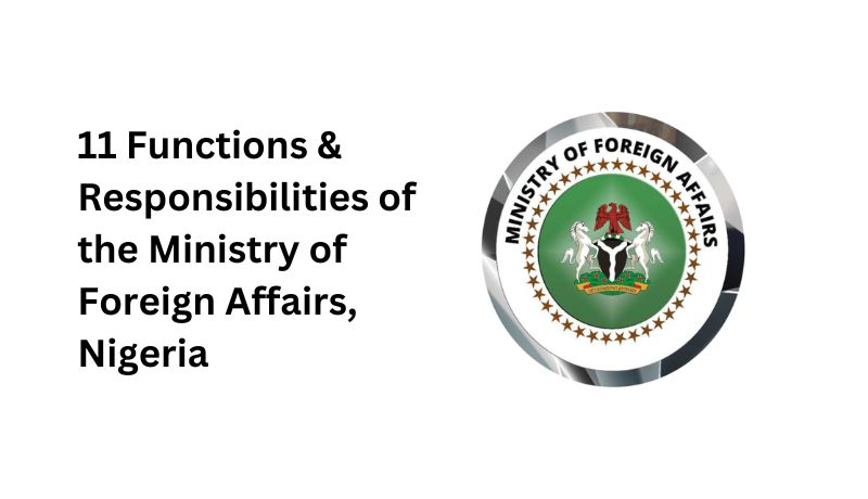 11 Functions & Responsibilities of the Ministry of Foreign Affairs, Nigeria