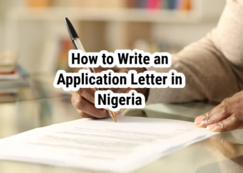 How to Write an Application Letter in Nigeria