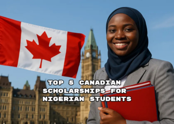 Top 5 Canadian Scholarships for Nigerian Students