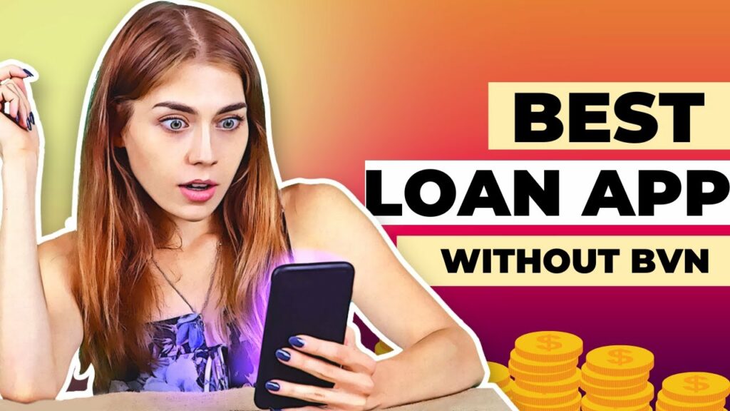 Apps to Get a Loan Without BVN in Nigeria