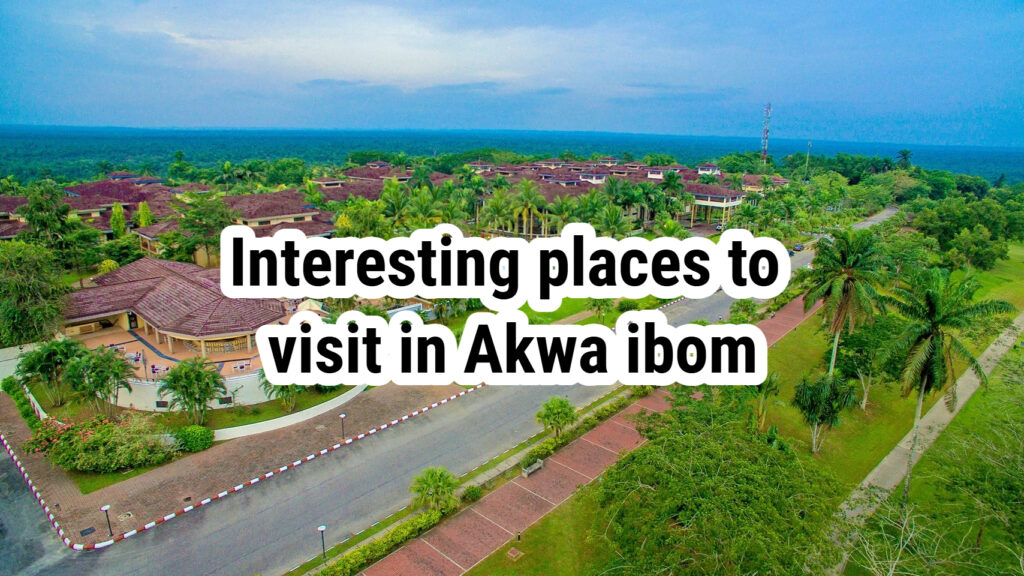 Interesting places to visit in Akwa ibom