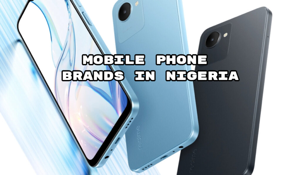Mobile Phone Brands in Nigeria