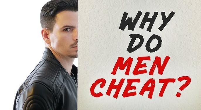 Why do men cheat?