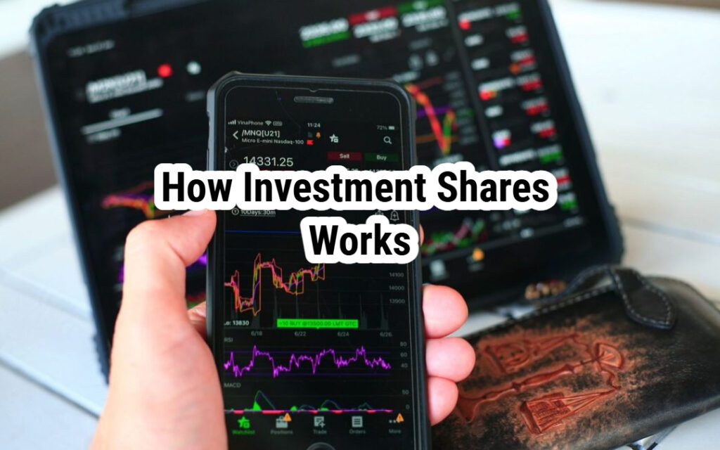 How Investment Shares Works