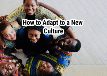 How to Adapt to a New Culture