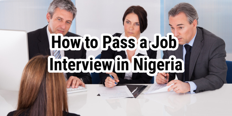 How to Pass a Job Interview in Nigeria