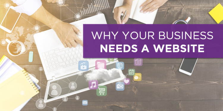 reasons why your business must have a website