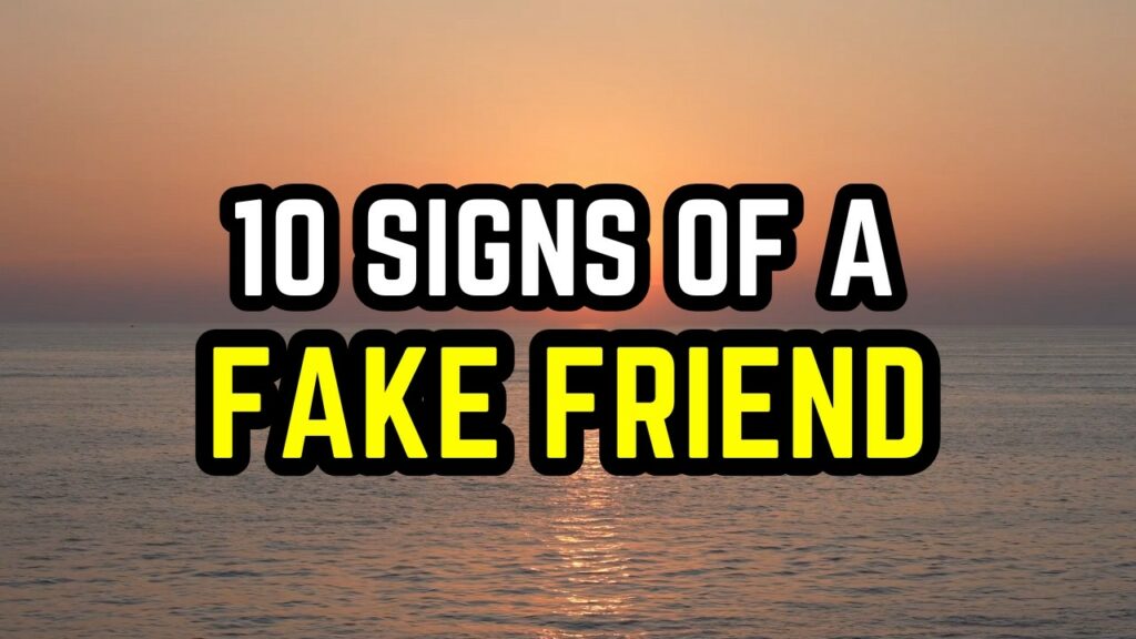 Signs of a Fake Friend