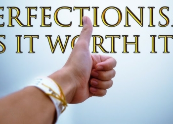 How to Deal with Perfectionism