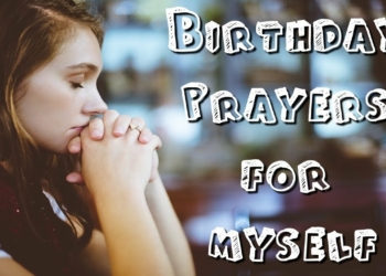 Birthday Prayers For Myself