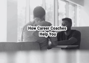 How Career Coaches Help You