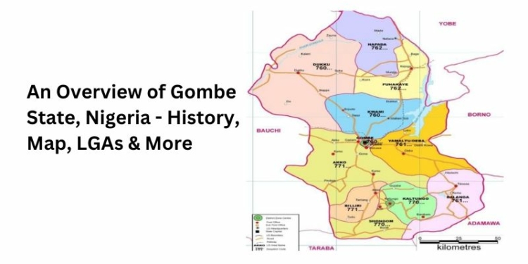 An Overview of Gombe State, Nigeria - History, Map, LGAs & More
