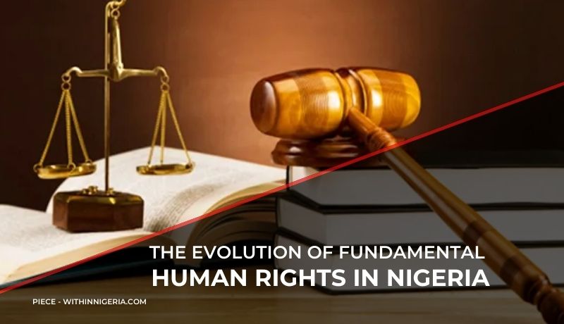 Evolution of Fundamental Human Rights in Nigeria