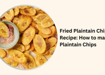 Fried Plaintain Chips Recipe: How to make Plaintain Chips