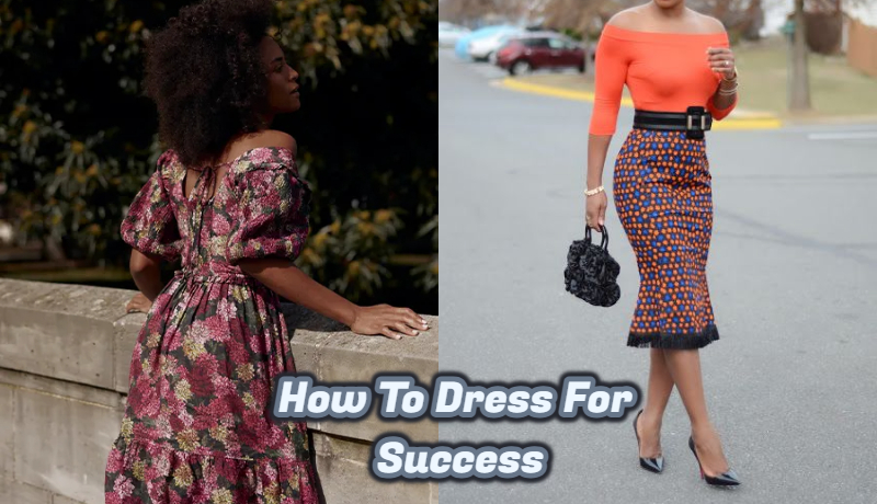 How To Dress For Success