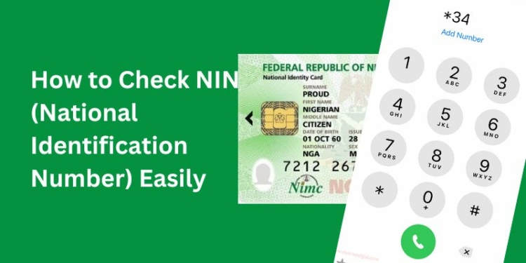 How to Check NIN (National Identification Number) Easily