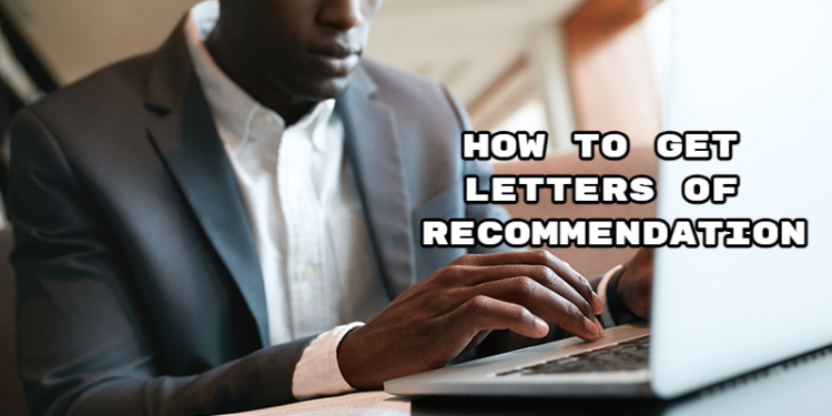 How to Get Letters of Recommendation