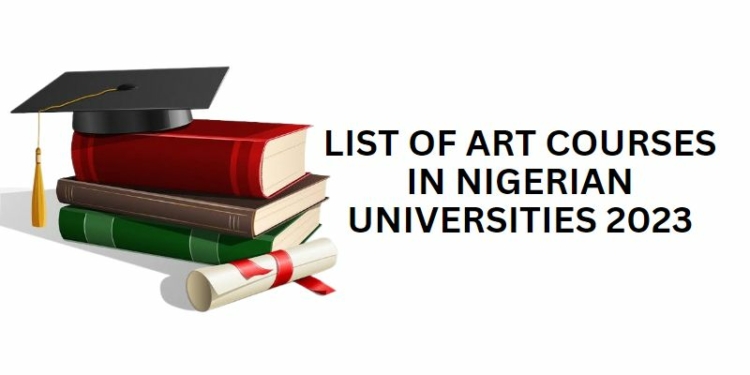 List of Art Courses in Nigeran Universities 2023