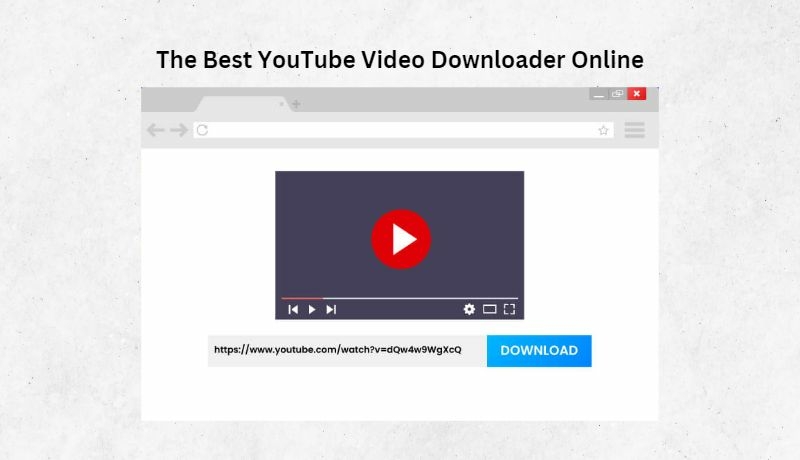 The Best YouTube Video Downloader Online