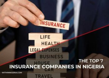 Top 7 Insurance Companies in Nigeria