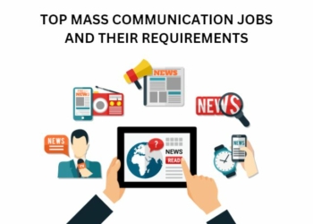 Top Mass Communication Jobs and Their Requirements