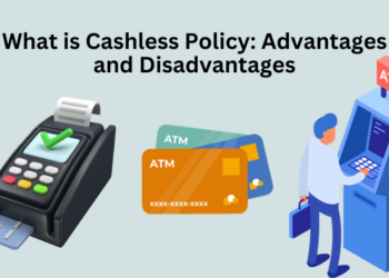 What is Cashless Policy: Advantages and Disadvantages