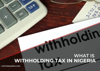 WHAT IS withholding tax in Nigeria