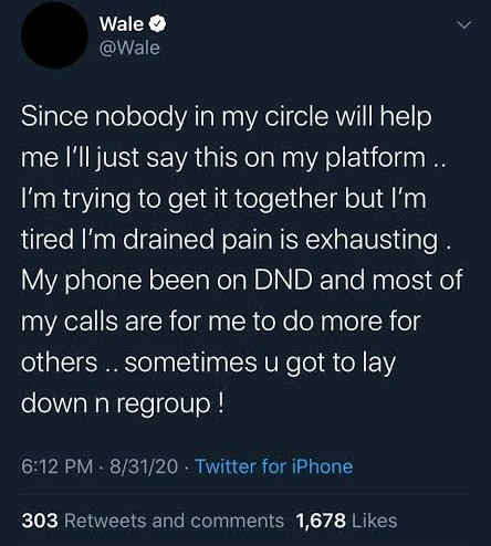 Concern for Wale as he posts a cry for help on Twitter