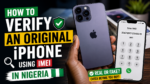 How to Verify an Original iPhone Using IMEI in Nigeria