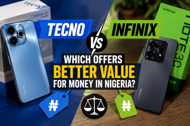 Tecno vs Infinix: Which Offers Better Value for Money in Nigeria