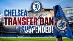 chelsea suspended transfer ban