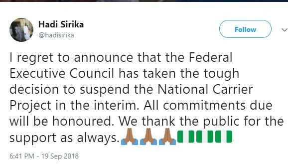 Breaking: I regret to announce that the National Carrier Project has been suspended indefinitely?-?Minister of Aviation, Hadi Sirika